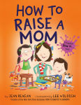 Alternative view 1 of How to Raise a Mom