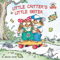 Title: Little Critter's Little Sister: 2-books-in-1, Author: Mercer Mayer