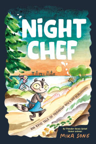 Title: Night Chef: An Epic Tale of Friendship with a Side of Deliciousness! (A Graphic Novel), Author: Mika Song