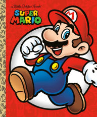 Title: Super Mario Little Golden Book (Nintendo), Author: Steve Foxe