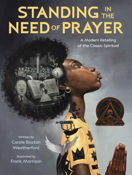 Standing in the Need of Prayer: A Modern Retelling of the Classic Spiritual