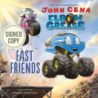 Elbow Grease: Fast Friends (Signed Book)