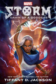 Title: Storm: Dawn of a Goddess: Marvel, Author: Tiffany D. Jackson