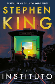 Title: El instituto / The Institute, Author: Stephen King