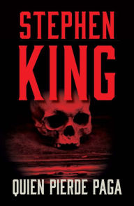 Title: Quien pierde paga / Finders Keepers, Author: Stephen King