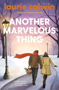 Title: Another Marvelous Thing, Author: Laurie Colwin