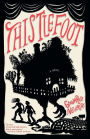 Thistlefoot: A Novel