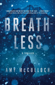 Title: Breathless: A Thriller, Author: Amy McCulloch