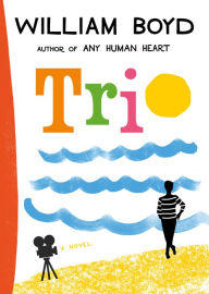 Title: Trio, Author: William Boyd