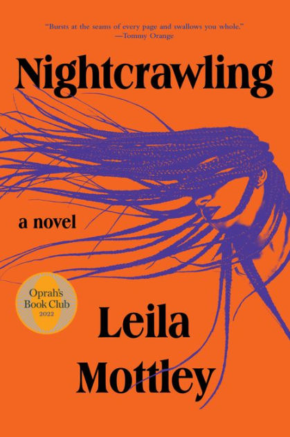 Nightcrawling (Oprah's Book Club) by Leila Mottley, Hardcover