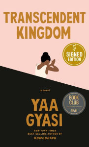 Title: Transcendent Kingdom (Signed Barnes & Noble Book Club Edition), Author: Yaa Gyasi