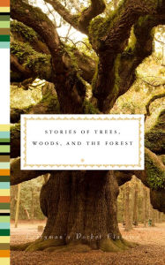 Title: Stories of Trees, Woods, and the Forest, Author: Fiona Stafford