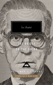 Title: The Bridge on the Drina: Introduction by Misha Glenny, Author: Ivo Andric
