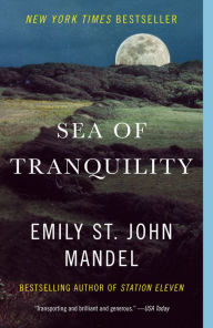 Title: Sea of Tranquility, Author: Emily St. John Mandel