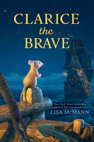 Title: Clarice the Brave, Author: Lisa McMann