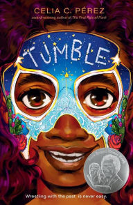 Title: Tumble, Author: Celia C. Pérez