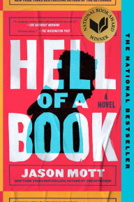 Title: Hell of a Book (National Book Award Winner), Author: Jason Mott