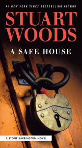 Title: A Safe House (Stone Barrington Series #61), Author: Stuart Woods