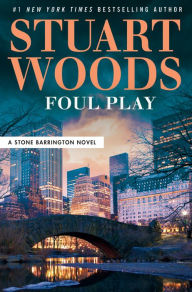 Title: Foul Play (Stone Barrington Series #59), Author: Stuart Woods