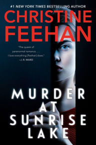 Title: Murder at Sunrise Lake, Author: Christine Feehan