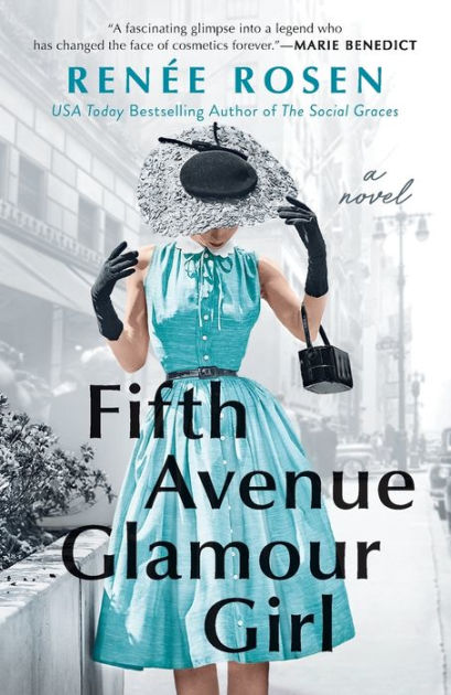 Fifth Avenue Glamour Girl by Renée Rosen, Paperback