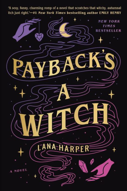 Arya Faye Porn Babysitters Club - Payback's a Witch by Lana Harper, Paperback | Barnes & NobleÂ®