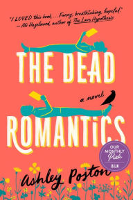 Title: The Dead Romantics, Author: Ashley Poston