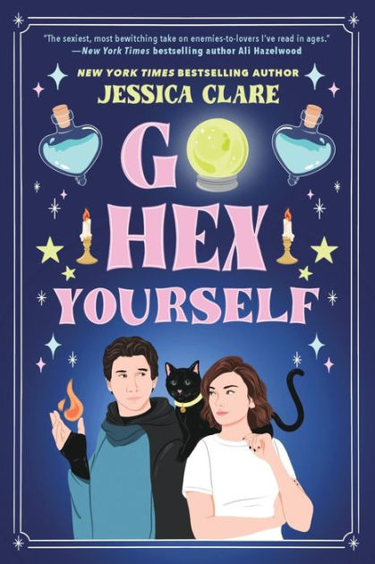 Go Hex Yourself by Jessica Clare, Paperback