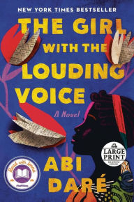 Title: The Girl with the Louding Voice, Author: Abi Daré