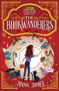 Title: The Bookwanderers (Signed Book) (Pages & Co. Series #1), Author: Anna James