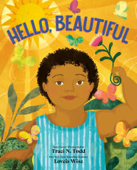 Title: Hello, Beautiful, Author: Traci N. Todd