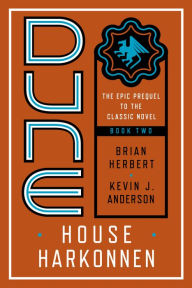 Title: Dune: House Harkonnen (Prelude to Dune Series #2), Author: Brian Herbert