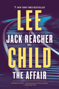 Title: The Affair (Jack Reacher Series #16), Author: Lee Child