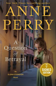 A Question of Betrayal (Signed Book) (Elena Standish Series #2)