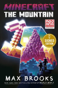 Title: Minecraft: The Mountain: An Official Minecraft Novel (Signed Book), Author: Max Brooks