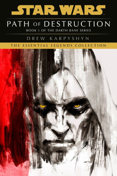 Path of Destruction (Star Wars Legends: Darth Bane #1)