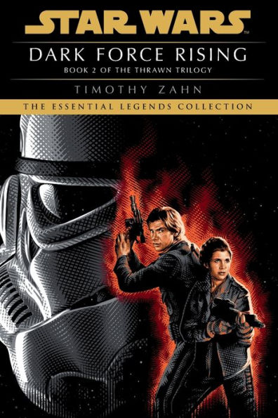 Dark Force Rising: Star Wars Legends (The Thrawn Trilogy)