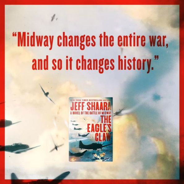 The Eagle's Claw: A Novel of the Battle of Midway (Signed Book)