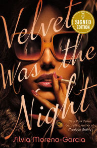 Velvet Was the Night (Signed Book)