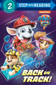 Title: PAW Patrol: The Movie: Back on Track! (PAW Patrol), Author: Random House