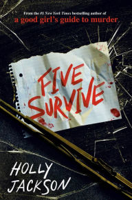 Title: Five Survive, Author: Holly Jackson