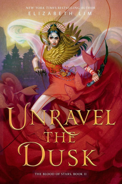 Unravel The Dusk By Elizabeth Lim Paperback Barnes Noble