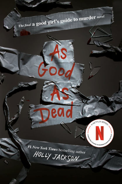 As Good as Dead (A Good Girl's Guide to Murder #3) by Holly Jackson,  Paperback