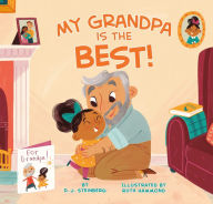 Title: My Grandpa Is the Best!, Author: D. J. Steinberg