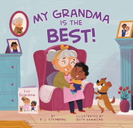 Title: My Grandma Is the Best!, Author: D. J. Steinberg