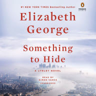 Something to Hide (Inspector Lynley Series #21)