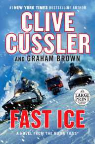Title: Fast Ice: A Kurt Austin Adventure (NUMA Files Series #18), Author: Clive Cussler