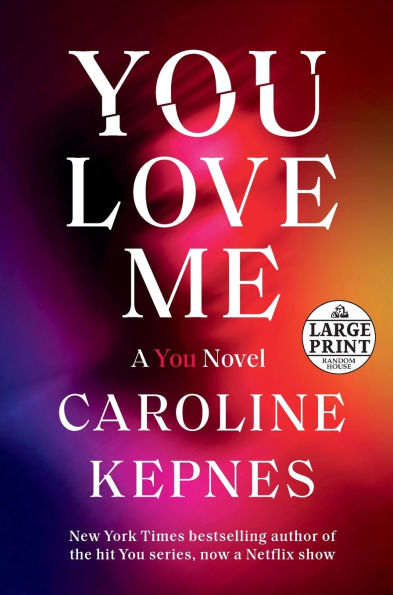 You Love Me (You Series #3)