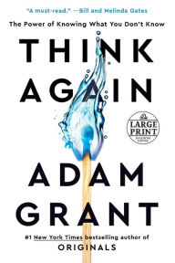 Title: Think Again: The Power of Knowing What You Don't Know, Author: Adam Grant