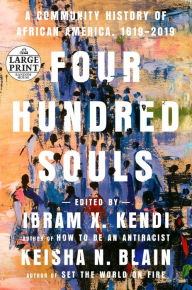 Title: Four Hundred Souls: A Community History of African America, 1619-2019, Author: Ibram X. Kendi